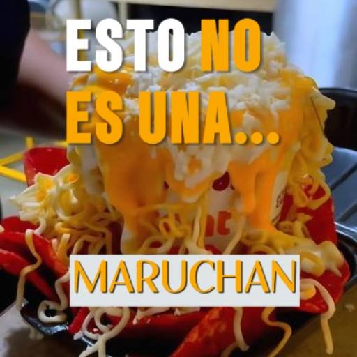 CHorreada Maruchan