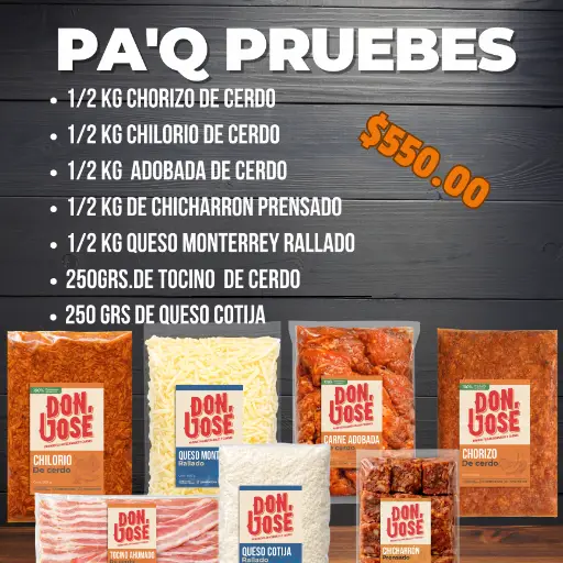 Combo PA*QUE PRUEBES  chorizo de cerdo 500grs, carne adobada 500grs, chilorio de cerdo 500grs, chicharron prensado 500grs, queso monterrey rallado 500grs, tocino 250grs, queso cotija 250grs.