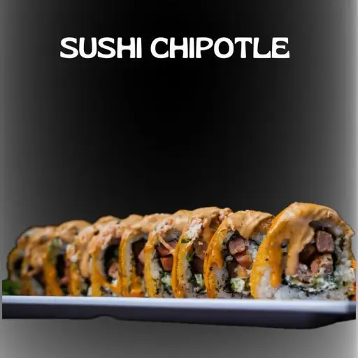 SUSHI CHIPOTLE