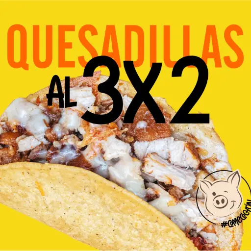 Quesadillas 3x2