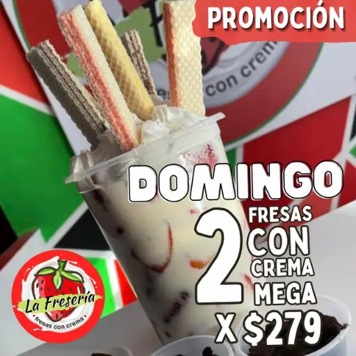 Promo 2 Fresas con Crema (Mega)