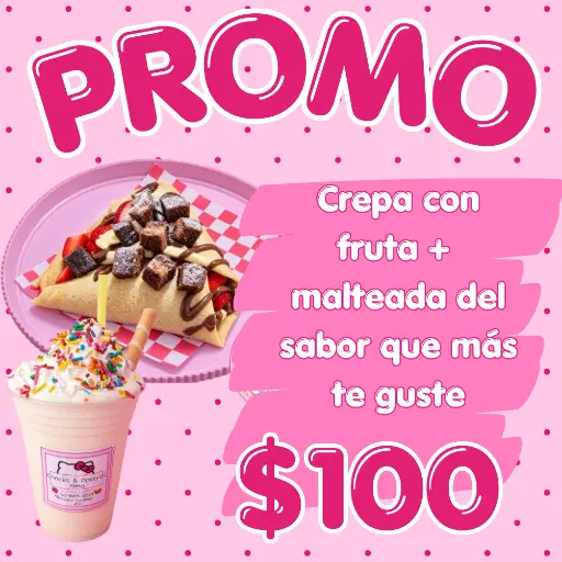 ✨️PROMO de crepa con fruta + malteada✨️