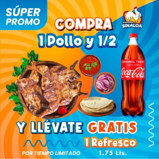 1 pollo y 1/2 con Refresco "GRATIS"
